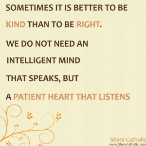 Sometimes it’s better to be kind than to be right