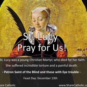 St. Lucy (Feast Day – December 13th)