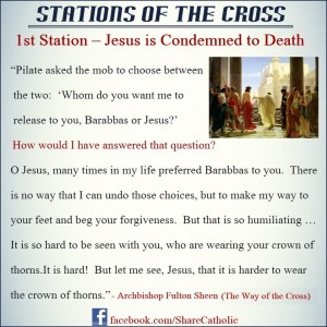 The First Station – Jesus is Condemned to Death