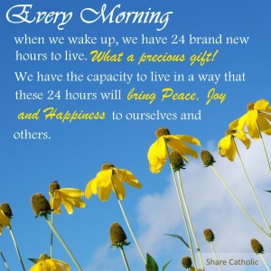 Morning Inspiration: Let us try this brand new day to bring Peace, Joy and Happiness to ourselves and others.