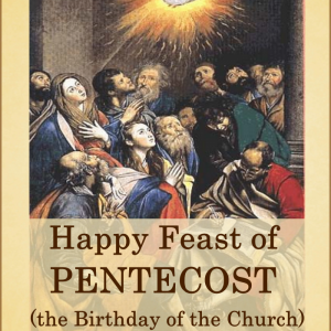 Happy Feast of Pentecost
