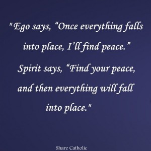 Find peace and everything will fall into place