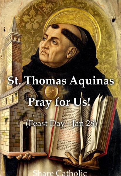 St Thomas Aquinas (Feast Day Jan 28)