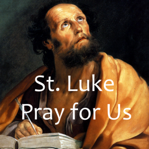 St. Luke (Feast Day – Oct 18)