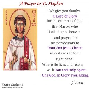 Prayer to St. Stephen-Feast Day 26th December.