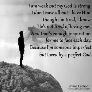 I Am Weak but My God Is Strong