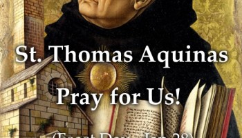 St. Thomas Aquinas (Feast Day – Jan 28)